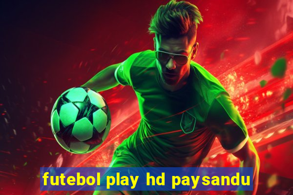 futebol play hd paysandu